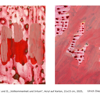 Vollkommenheit und Irrtum-Studien I und II - Ausstellung in der Galerie ATELIER ROTKLEE in Putbus auf Rügen